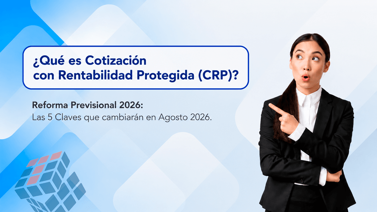 Reforma Previsional 2026: Las 5 claves que impactarán tu costo laboral Reforma Previsional 2026: Las 5 claves que impactarán tu costo laboral - Guía completa sobre normativas en TECED
